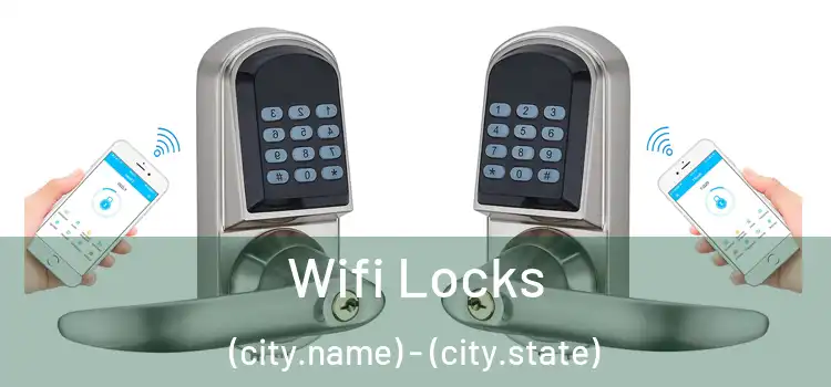  Wifi Locks (city.name) - (city.state)